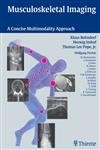 Musculoskeletal Imaging: A Concise Multimodality Approach book cover