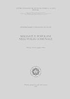 Magnati E Popolani Nell'italia Comunale (Italian Edition) 8883349032 Book Cover
