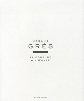 Hardcover madame gres, la couture a l'oeuvre [French] Book