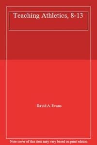 Paperback Teaching Athletics 8-13 Book