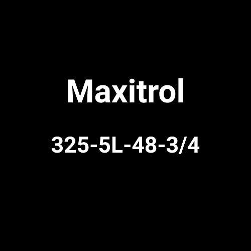 Maxitrol 325-5L-48-3/4-3/4