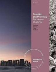 Evolution And Prehistory: The Human Challenge, 9 Ed