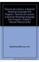 Paperback Tesoros de Lectura, a Spanish Reading/Language Arts Program, Grade 6, Teacher Resource Book Annotated Teacher's Edition Book