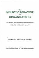 The Neurotic Behavior of Organizations 0898761166 Book Cover