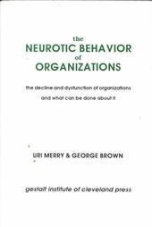 Hardcover The Neurotic Behavior of Organizations Book