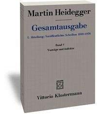 Martin Heidegger, Gesamtausgabe: Vortrage Und