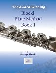 Blocki Flute Method Book 1 (student book) (Student Book 1)