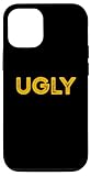 Ugly