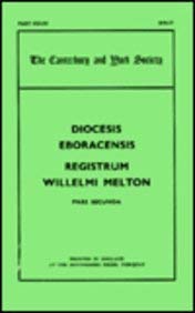 Paperback The Register of William Melton, Archbishop of York, 1317-1340, II Book