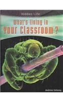 Hardcover What's Living in Your Classroom? Book