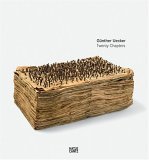  Günther Uecker: Twenty Chapters