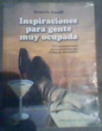 Inspiraciones para gente muy ocupada