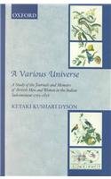 Hardcover A Various Universe: A Study of the Journals and Memoirs of British Men and Women in the Indian Subcontinent 1765-1856 Book