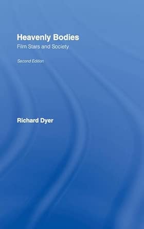 Heavenly Bodies: Film Stars and Society 2nd Edition book cover