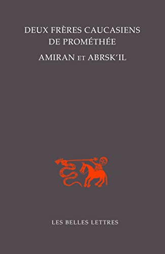  Deux Freres Caucasiens De Promethee, Amiran Et Abrsk\'il: 2