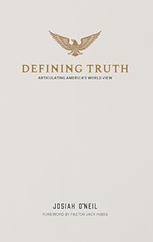 Defining Truth: Articulating America's World View