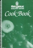 METABOLIC RESEARCH CENTER COOK BOOK B0018SASWI Book Cover