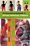 The Greenwood Encyclopedia of African American Folklore: 3 volumes