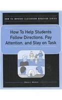 How to Help Students Follow Directions, Pay Attention, and Stay on Task 0890799172 Book Cover