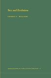  Sex and Evolution. (MPB-8), Volume 8 (Monographs in Population Biology) (English Edition)