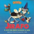 JIRAFO EL GATO QUE QUERIA ALCANZAR LA LUNA 9561220709 Book Cover
