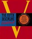 The Fifth Discipline Fieldbook, Strategies and Tools for Building a Learning Organization