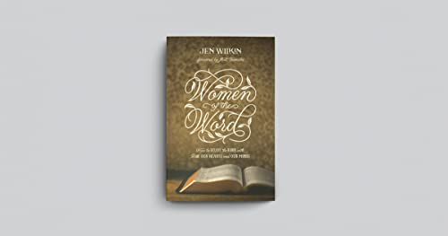 Image of Women of the Word: How to Study the Bible with Both Our Hearts and Our Minds (Second Edition) - Christian Gifts for Women: How to Study the Bible with Both Our Hearts and Our Minds (Second Edition)