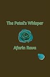 The Petal's Whisper