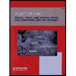 A Gift of Fire, Social, Legal, and Ethical Issues in Computing (Strayer University) 1269141066 Book Cover
