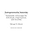 Entrepreneurial Intensity: Sustainable Advantages for Individuals, Organizations, and Societies