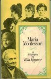 Maria Montessori: A Biography 0399503749 Book Cover