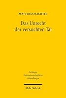 Das Unrecht Der Versuchten Tat 3161537858 Book Cover