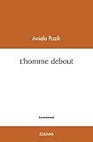  L\'homme debout