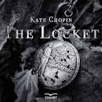 THE LOCKET and THE LADY OF BAYOU ST. JOHN by KATE CHOPIN