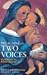 Preaching in Two Voices: Sermons on the Women in Jesus' Life