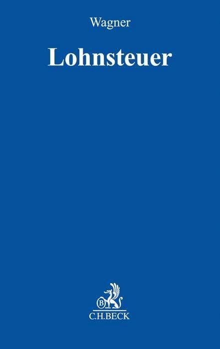 Lohnsteuer: Steuerrecht, Arbeitsrecht, Sozialversicherungsrecht