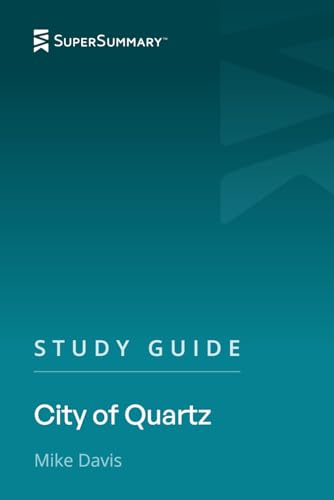 Image of Study Guide: City of Quartz by Mike Davis (SuperSummary)