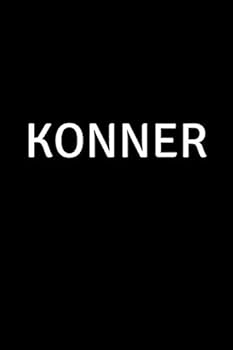 Konner : Personalized Notebook - Simple Gift for Man/Boyfriend/Boss Named Konner Journal Diary (110 Pages, Blank, Lined 6 X 9 Inches)