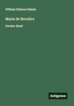 Marie de Bernière: Zweiter Band