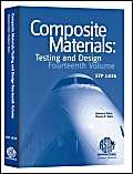 Composite Materials Testing, Design, and Acceptance Criteria Astm Special Technical Publication// Stp