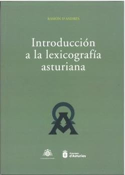 Introducción A La Lexicografía Asturiana
