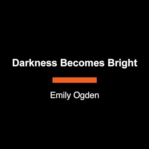 Page de couverture de Darkness Becomes Bright