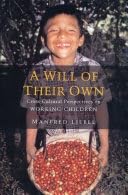 Buy A Will of Their Own Cross-Cultural Perspectives on Working Children — BookShops.in
