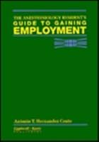 Anesthesiology Resident's Guide to Gaining Employment 0397587627 Book Cover