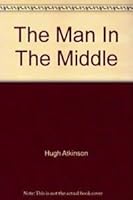 The Man in the Middle 058312318X Book Cover