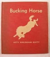 Bucking horse B0006AUZZE Book Cover