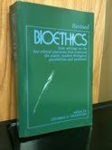 Bioethics: Basic writings on the key ethical qu... 0809119706 Book Cover