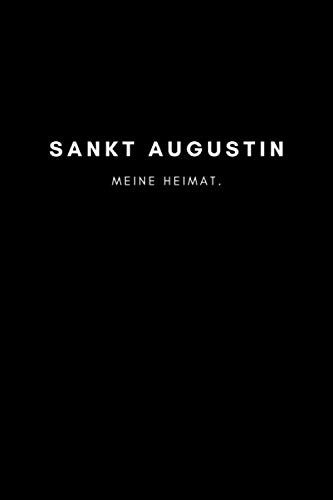 Preisvergleich Produktbild Sankt Augustin: Notizbuch, Notizblock, Notebook / Punktraster, Punktiert, Dotted / 120 Seiten, DIN A5 (6x9 Zoll) / Notizen, Termine, Ideen, Skizzen, ... / Deine Stadt, Dorf, Region, Liebe und Heimat
