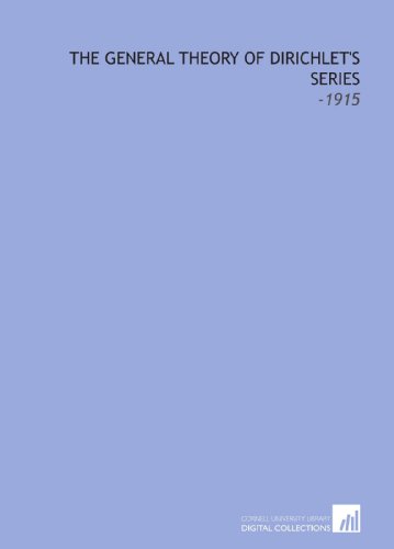 The General Theory of Dirichlet's Series: -1915