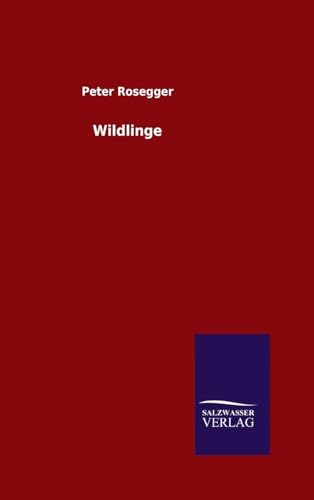 Wildlinge [German] 3846096296 Book Cover